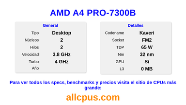 AMD A4 PRO-7300B Especificaciones y benchmarks de la CPU