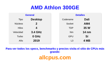 AMD Athlon 300GE Especificaciones y benchmarks de la CPU