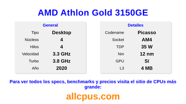AMD Athlon Gold 3150GE Especificaciones y benchmarks de la CPU