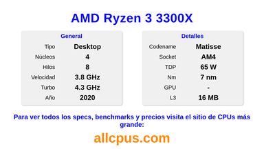 AMD Ryzen 3 3300X Especificaciones y benchmarks de la CPU