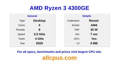AMD Ryzen 3 4300GE CPU Specifications and Benchmark