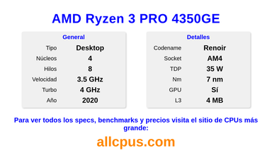 AMD Ryzen 3 PRO 4350GE Especificaciones y benchmarks de la CPU