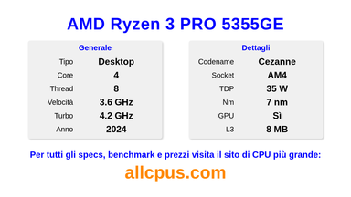 AMD Ryzen 3 PRO 5355GE Specifiche e benchmark della CPU