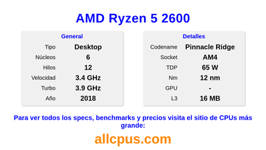 AMD Ryzen 5 2600 Especificaciones y benchmarks de la CPU