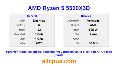 AMD Ryzen 5 5500X3D Especificaciones y benchmarks de la CPU