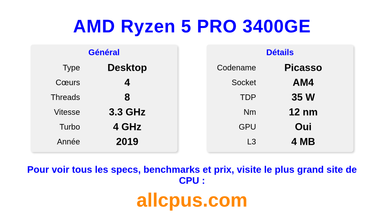 AMD Ryzen 5 PRO 3400GE Spécifications et benchmarks du CPU