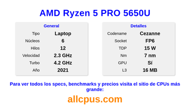 AMD Ryzen 5 PRO 5650U Especificaciones y benchmarks de la CPU