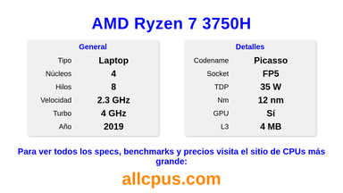 AMD Ryzen 7 3750H Especificaciones y benchmarks de la CPU