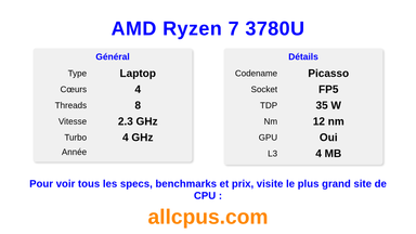 AMD Ryzen 7 3780U Spécifications et benchmarks du CPU