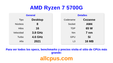 AMD Ryzen 7 5700G Especificaciones y benchmarks de la CPU