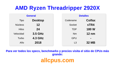 AMD Ryzen Threadripper 2920X Especificaciones y benchmarks de la CPU