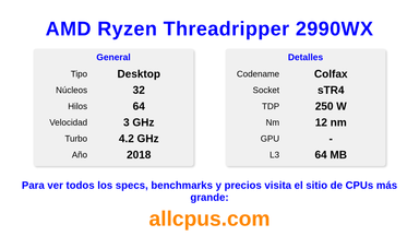 AMD Ryzen Threadripper 2990WX Especificaciones y benchmarks de la CPU