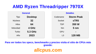 AMD Ryzen Threadripper 7970X Especificaciones y benchmarks de la CPU