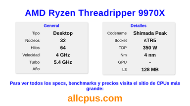 AMD Ryzen Threadripper 9970X Especificaciones y benchmarks de la CPU