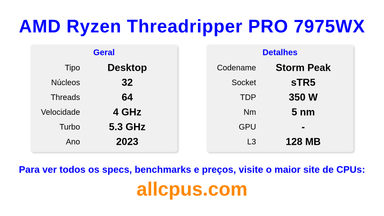 AMD Ryzen Threadripper PRO 7975WX Especificações e benchmarks da CPU