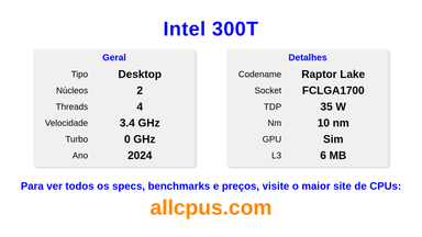 Intel 300T Especificações e benchmarks da CPU