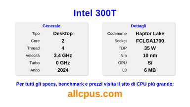 Intel 300T Specifiche e benchmark della CPU
