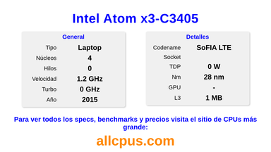 Intel Atom x3-C3405 Especificaciones y benchmarks de la CPU