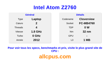Intel Atom Z2760 Spécifications et benchmarks du CPU