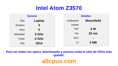 Intel Atom Z3570 Especificaciones y benchmarks de la CPU