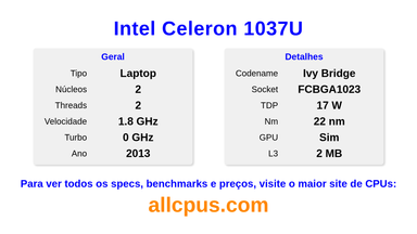 Intel Celeron 1037U Especificações e benchmarks da CPU