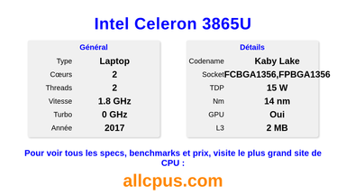 Intel Celeron 3865U Spécifications et benchmarks du CPU