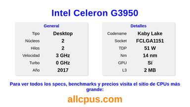 Intel Celeron G3950 Especificaciones y benchmarks de la CPU