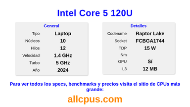 Intel Core 5 120U Especificaciones y benchmarks de la CPU