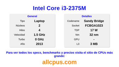 Intel Core i3-2375M Especificaciones y benchmarks de la CPU