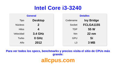 Intel Core i3-3240 Especificaciones y benchmarks de la CPU