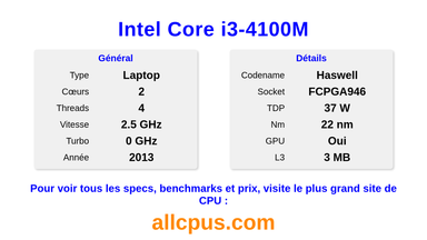 Intel Core i3-4100M Spécifications et benchmarks du CPU