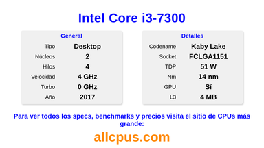 Intel Core i3-7300 Especificaciones y benchmarks de la CPU