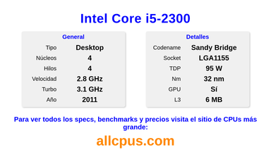 Intel Core i5-2300 Especificaciones y benchmarks de la CPU