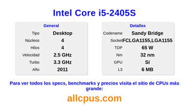 Intel Core i5-2405S Especificaciones y benchmarks de la CPU