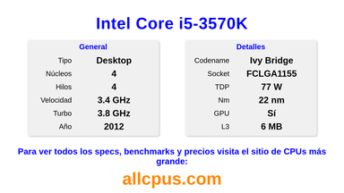 Intel Core i5-3570K Especificaciones y benchmarks de la CPU