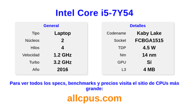 Intel Core i5-7Y54 Especificaciones y benchmarks de la CPU