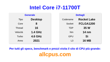 Intel Core i7-11700T Specifiche e benchmark della CPU