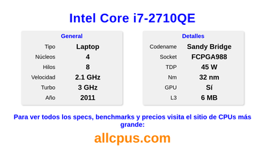 Intel Core i7-2710QE Especificaciones y benchmarks de la CPU