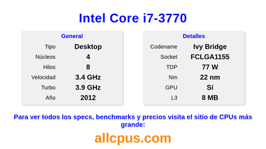 Intel Core i7-3770 Especificaciones y benchmarks de la CPU