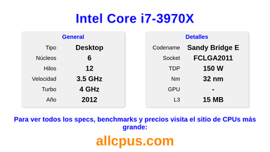 Intel Core i7-3970X Especificaciones y benchmarks de la CPU