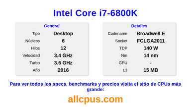 Intel Core i7-6800K Especificaciones y benchmarks de la CPU