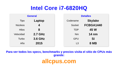 Intel Core i7-6820HQ Especificaciones y benchmarks de la CPU