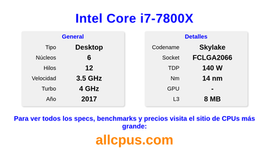 Intel Core i7-7800X Especificaciones y benchmarks de la CPU