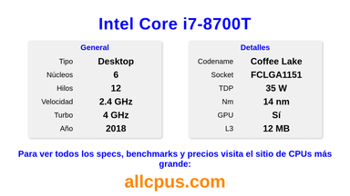 Intel Core i7-8700T Especificaciones y benchmarks de la CPU