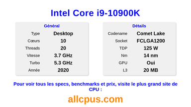 Intel Core i9-10900K Spécifications et benchmarks du CPU