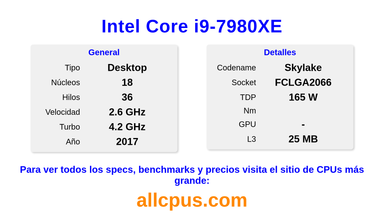 Intel Core i9-7980XE Especificaciones y benchmarks de la CPU