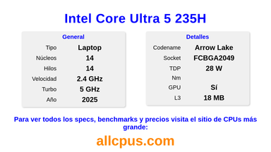 Intel Core Ultra 5 235H Especificaciones y benchmarks de la CPU