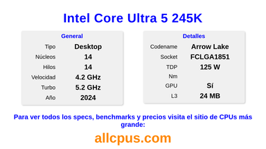 Intel Core Ultra 5 245K Especificaciones y benchmarks de la CPU