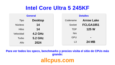 Intel Core Ultra 5 245KF Especificaciones y benchmarks de la CPU