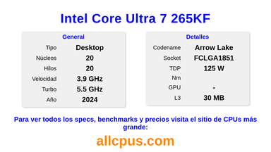 Intel Core Ultra 7 265KF Especificaciones y benchmarks de la CPU